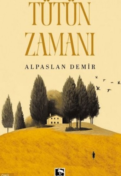 Tütün Zamanı Tütün Zamanı