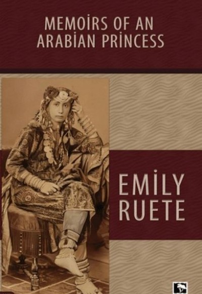 Memoirs Of An Arabian Princess Memoirs Of An Arabian Princess