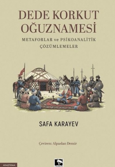 Dede Korkut Oğuznamesi Metaforlar ve Psikoanalitik Çözümlemeler