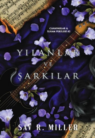 Yılanlar Ve Şarkılar