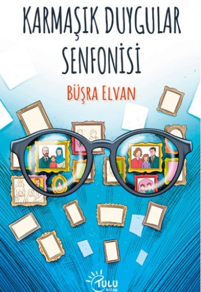 Karmaşık Duygular Senfonisi