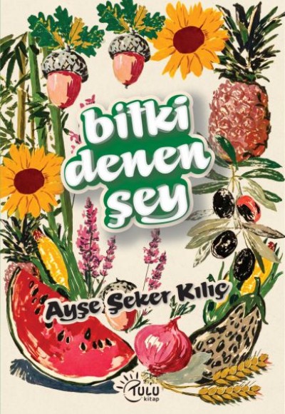 Bitki Denen Şey Bitki Denen Şey