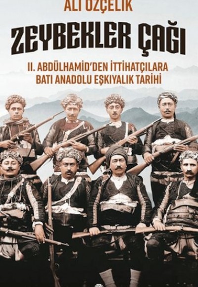 Zeybekler Çağı Zeybekler Çağı