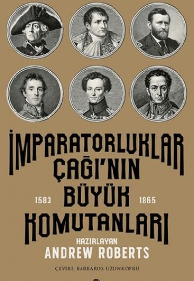 İmparatorluklar Çağı'nın Büyük Komutanları (1583-1865)