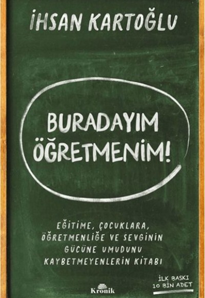 Buradayım Öğretmenim! Buradayım Öğretmenim!