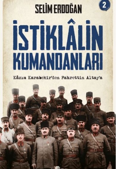 İstiklalin Kumandanları 2 İstiklalin Kumandanları 2