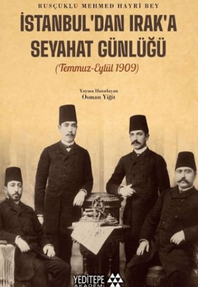 İstanbul’dan Irak’a Seyahat Günlüğü