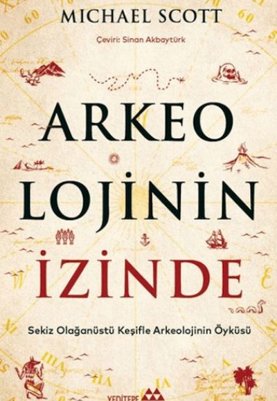 Arkeolojinin İzinde Arkeolojinin İzinde