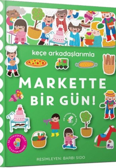Keçe Arkadaşlarımla Markette Bir Gün (Ciltli) Keçe Arkadaşlarımla Markette Bir Gün (Ciltli)
