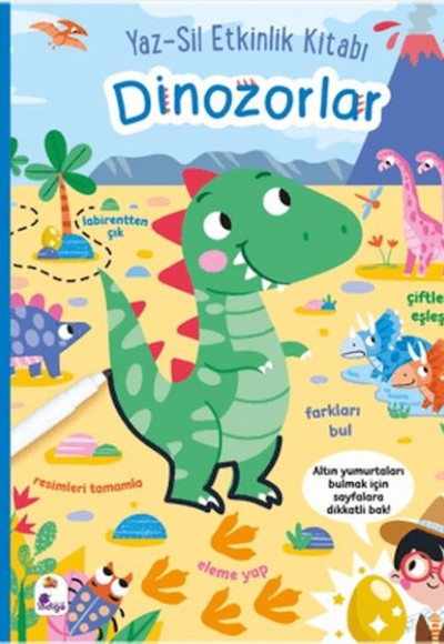 Yaz-Sil Etkinlik Kitabı - Dinozorlar (Kalemli) Yaz-Sil Etkinlik Kitabı - Dinozorlar (Kalemli)