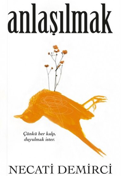 Anlaşılmak Anlaşılmak