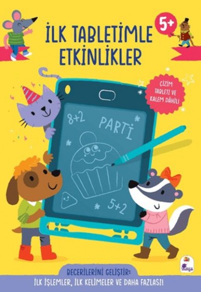 İlk Tabletimle Etkinlikler 5+ Yaş İlk Tabletimle Etkinlikler 5+ Yaş
