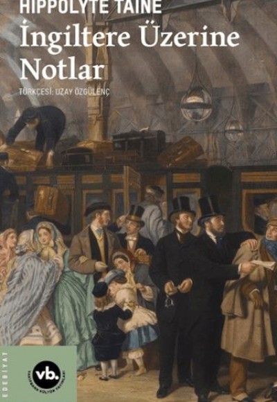 İngiltere Üzerine Notlar İngiltere Üzerine Notlar