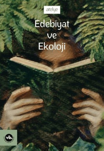 Edebiyat ve Ekoloji Edebiyat ve Ekoloji