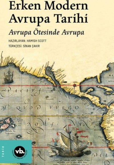 Erken Modern Avrupa Tarihi Erken Modern Avrupa Tarihi