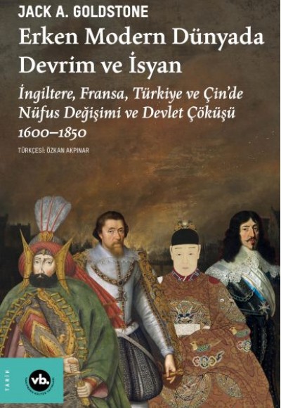 Erken Modern Dünyada Devrim ve İsyan Erken Modern Dünyada Devrim ve İsyan