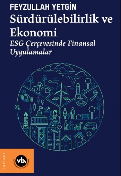 Sürdürülebilirlik ve Ekonomi Sürdürülebilirlik ve Ekonomi