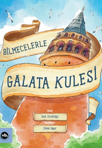 Bilmecelerle Galata Kulesi Bilmecelerle Galata Kulesi