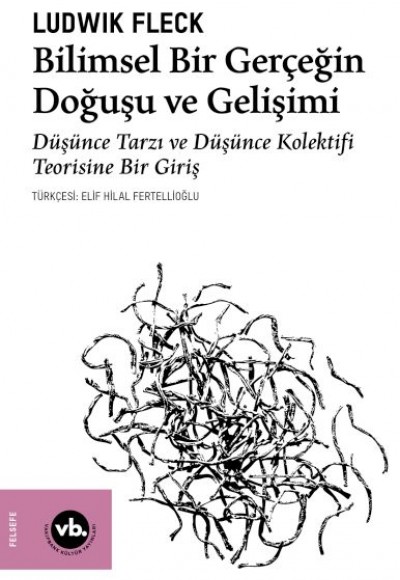 Bilimsel Bir Gerçeğin Doğuşu ve Gelişimi Bilimsel Bir Gerçeğin Doğuşu ve Gelişimi