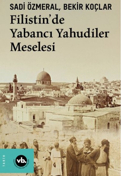 Filistin’de Yabancı Yahudiler Meselesi