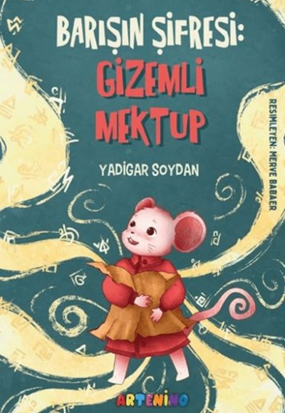 Barışın Şifresi: Gizemli Mektup Barışın Şifresi: Gizemli Mektup