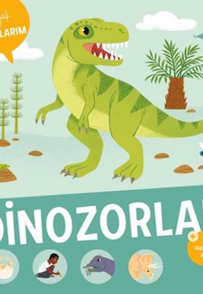 Büyük Sorularım - Dinozorlar Büyük Sorularım - Dinozorlar