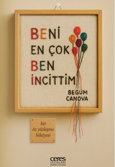 Beni En Çok Ben İncittim Beni En Çok Ben İncittim