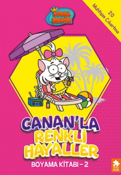 Kral Şakir Canan’la Renkli Hayaller Boyama Kitabı- 2 Kral Şakir Canan’la Renkli Hayaller Boyama Kitabı- 2
