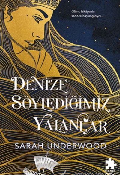 Denize Söylediğimiz Yalanlar Denize Söylediğimiz Yalanlar