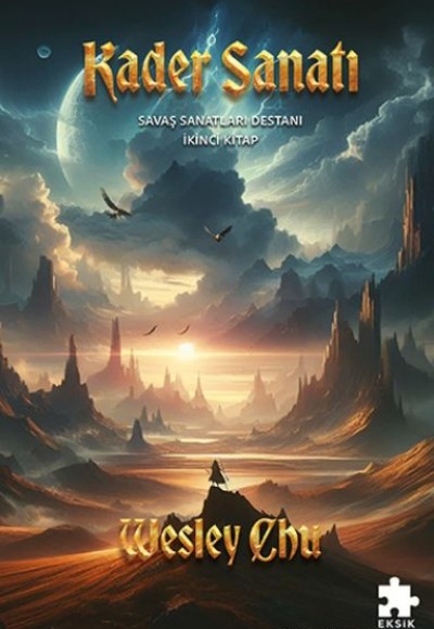 Kader Sanatı - Savaş Sanatları Destanı  İkinci Kitap