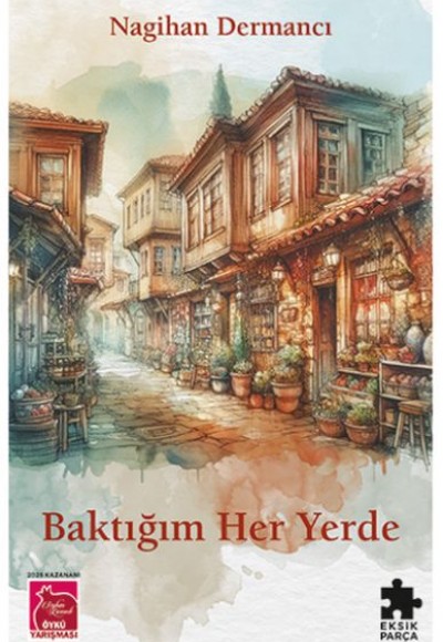 Baktığım Her Yerde Baktığım Her Yerde