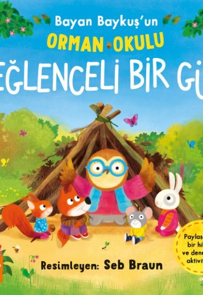 Bayan Baykuş’un Orman Okulu - Eğlenceli Bir Gün Bayan Baykuş’un Orman Okulu - Eğlenceli Bir Gün