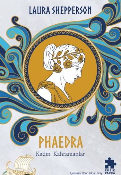 Phaedra-Kadın Kahramanlar Phaedra-Kadın Kahramanlar