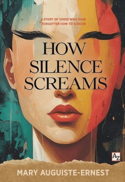 How Silence Screams How Silence Screams