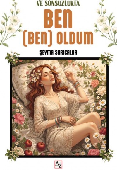 Ve Sonsuzlukta Ben (Ben) Oldum Ve Sonsuzlukta Ben (Ben) Oldum