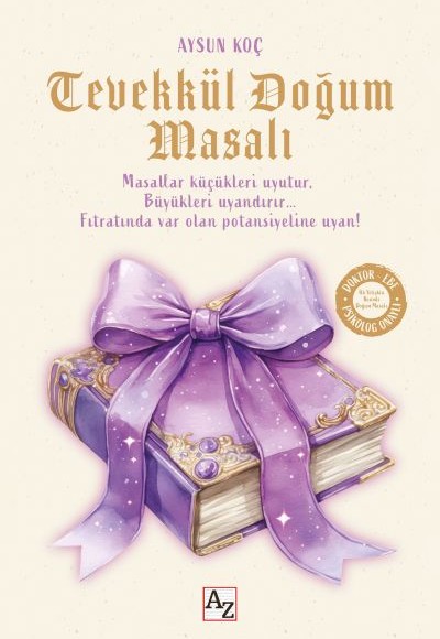 Tevekkül Doğum Masalı Tevekkül Doğum Masalı