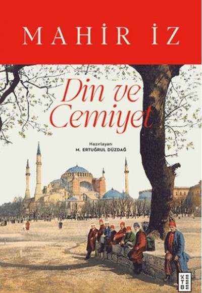 Din ve Cemiyet Din ve Cemiyet