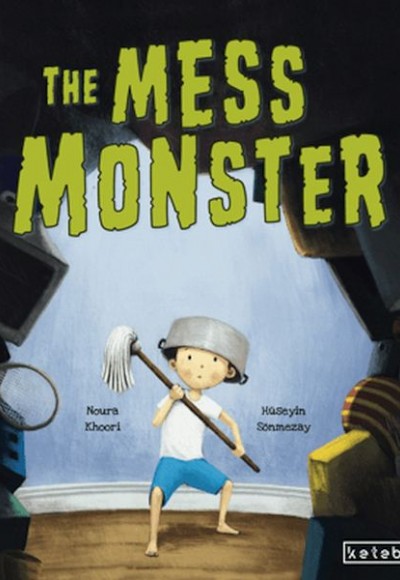 The Mess Monster The Mess Monster