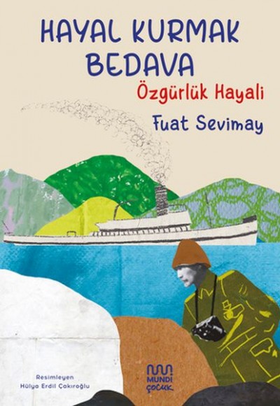 Hayal Kurmak Bedava: Özgürlük Hayali Hayal Kurmak Bedava: Özgürlük Hayali