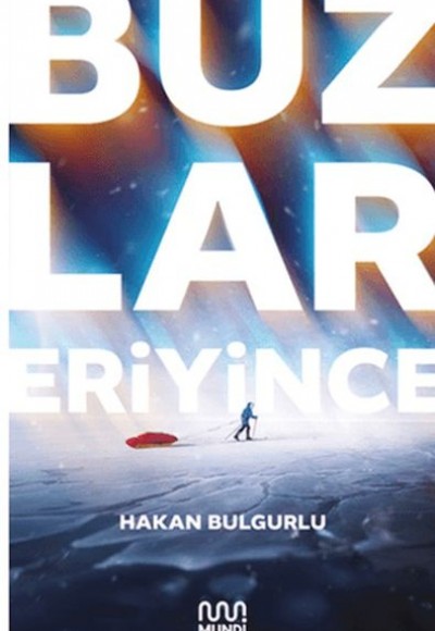 Buzlar Eriyince