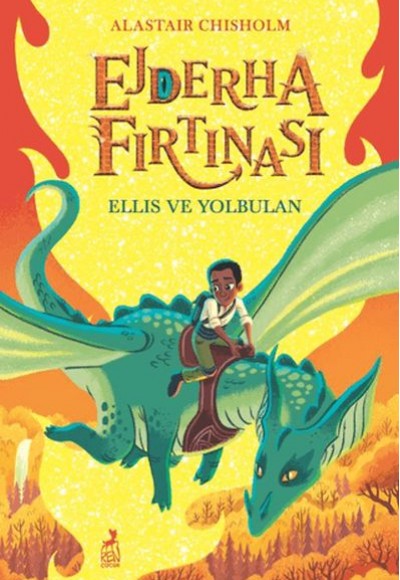 Ejderha Fırtınası Ellis ve Yolbulan Ejderha Fırtınası Ellis ve Yolbulan