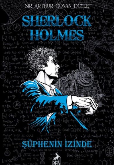 Sherlock Holmes Şüphenin İzinde (Ciltli) Sherlock Holmes Şüphenin İzinde (Ciltli)