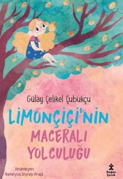 Limonçiçi’nin Maceralı Yolculuğu Limonçiçi’nin Maceralı Yolculuğu