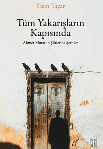 Tüm Yakarışların Kapısında