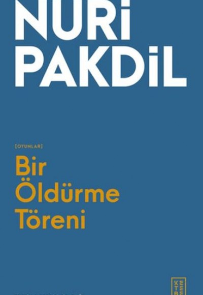 Bir Öldürme Töreni Bir Öldürme Töreni