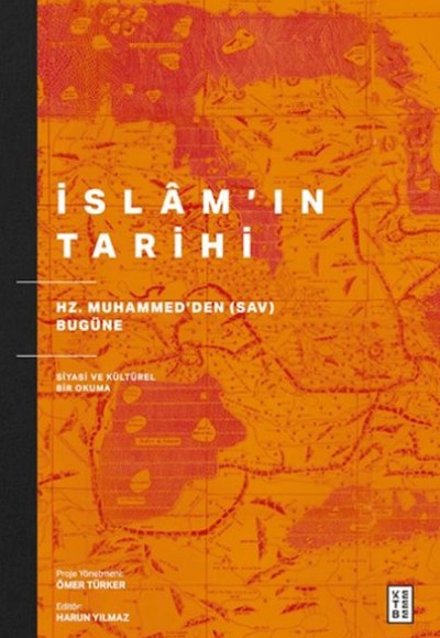 İslam'ın Tarihi İslam'ın Tarihi