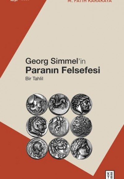 Georg Simmel'in Paranın Felsefesi Georg Simmel'in Paranın Felsefesi