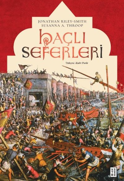 Haçlı Seferleri Haçlı Seferleri