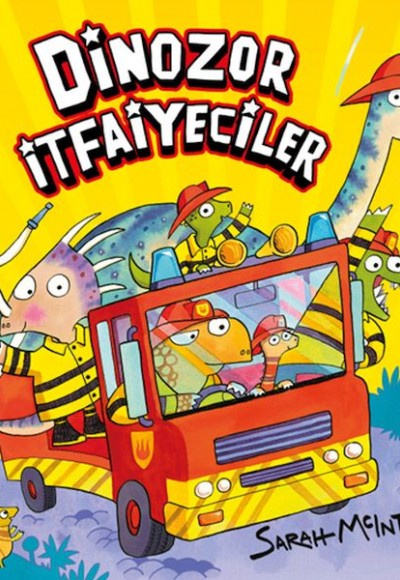 Dinozor İtfaiyeciler Dinozor İtfaiyeciler