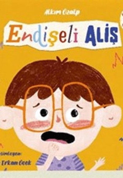 Endişeli Aliş Endişeli Aliş